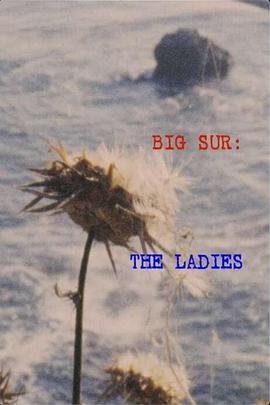 BigSur:TheLadies