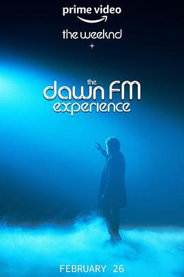 TheWeekndxtheDawnFMExperience