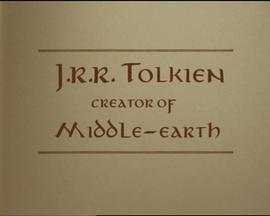 J·R·R·托尔金：中土世界的创造者