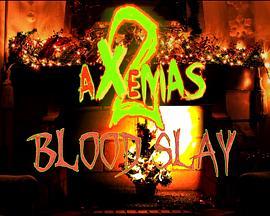 Axemas2:BloodSlay