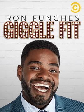 RonFunches:GiggleFit