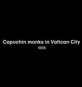 CapuchinMonksinVaticanCity