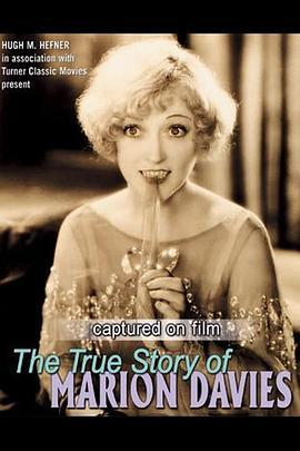 CapturedonFilm:TheTrueStoryofMarionDavies