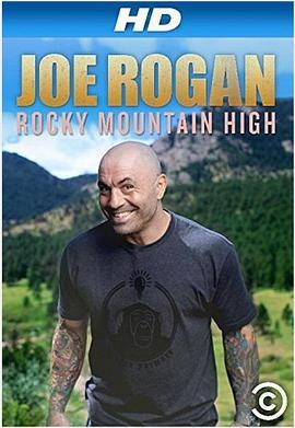 JoeRogan:RockyMountainHigh