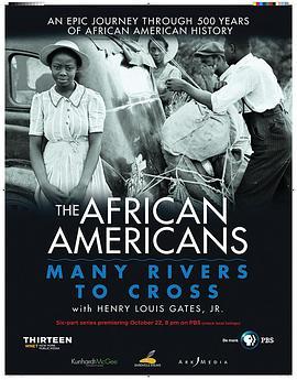 TheAfricanAmericans:ManyRiverstoCrosswithHenryLouisGates,Jr.Season1