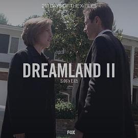 "TheXFiles"SE6.5DreamlandII