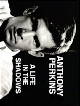 "Biography"AnthonyPerkins:ALifeintheShadows