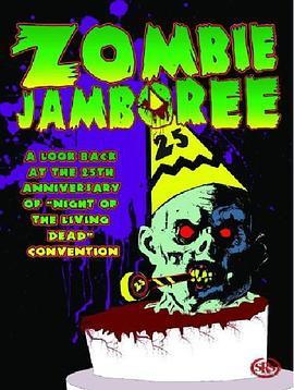 ZombieJamboree:The25thAnniversaryofNightoftheLivingDead