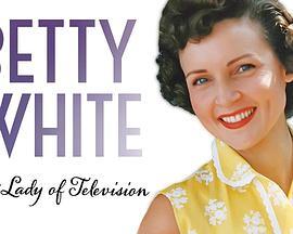 BettyWhite:FirstLadyofTelevision