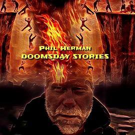 PhilHerman'sDoomsdayStories