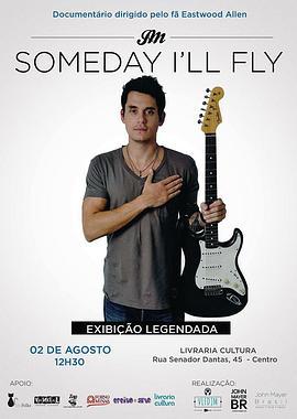 JohnMayer:SomedayI'llFly